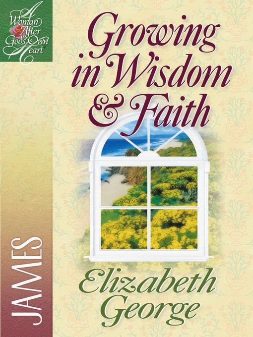 Growing in Wisdom & Faith (eBook): James